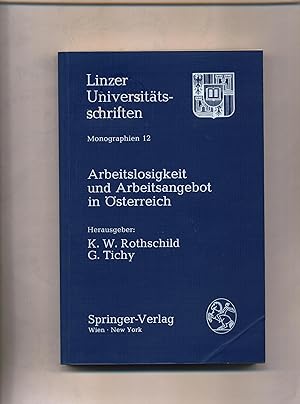 Bild des Verkufers fr Arbeitslosigkeit und Arbeitsangebot in sterreich zum Verkauf von avelibro OHG