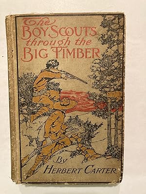 Seller image for Boy Scouts Through the Big Timber (#5 of 12 books in this series) for sale by OldBooksFromTheBasement