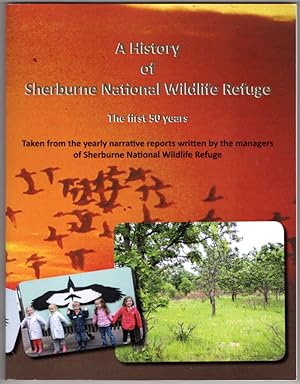 A History of Sherburne National Wildlife Refuge : the first 50 years