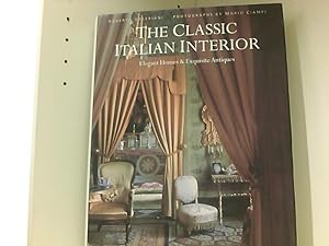 The Classic Italian Interior: Elegant Homes and Exquisite Antiques