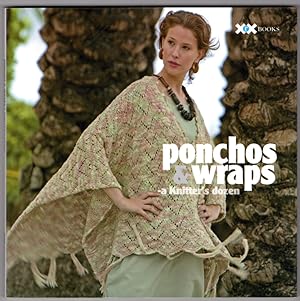 Image du vendeur pour Ponchos & Wraps: A Knitter's Dozen (A Knitter's Dozen series) mis en vente par Lake Country Books and More