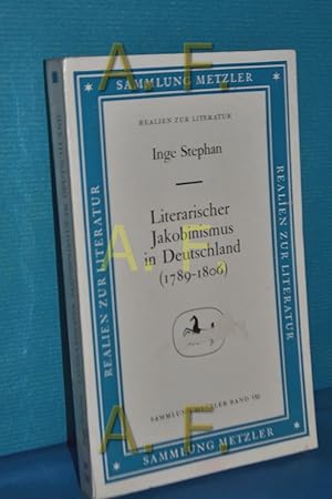 Bild des Verkufers fr Literarischer Jakobinismus in Deutschland : (1789 - 1806) zum Verkauf von Antiquarische Fundgrube e.U.