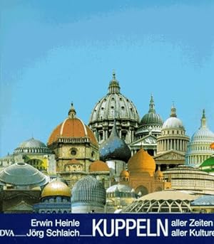 Seller image for Kuppeln aller Zeiten - aller Kulturen, for sale by Antiquariat Im Baldreit