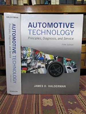 Image du vendeur pour Automotive Technology, Principles, Diagnosis, and Service. NASTA Edition. (Fifth Edition) mis en vente par Pages Past--Used & Rare Books