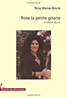 Seller image for Rose La Petite Gitane for sale by RECYCLIVRE