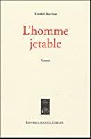 Bild des Verkufers fr L'homme Jetable zum Verkauf von RECYCLIVRE