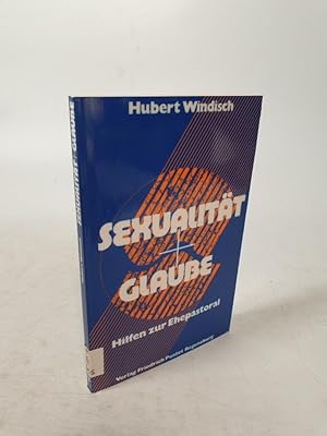 Seller image for Sexualitt und Glaube. Hilfen zur Ehepastoral for sale by Antiquariat Bookfarm