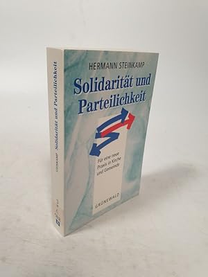 Bild des Verkufers fr Solidaritt und Parteilichkeit. Fr eine neue Praxis in Kirche und Gemeinde. zum Verkauf von Antiquariat Bookfarm