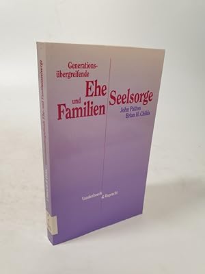 Bild des Verkufers fr Generationsbergreifende Ehe- und Familienseelsorge. zum Verkauf von Antiquariat Bookfarm