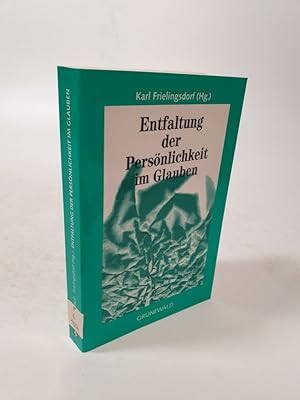 Seller image for Entfaltung der Persnlichkeit im Glauben. for sale by Antiquariat Bookfarm