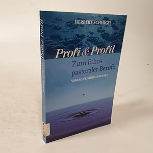Immagine del venditore per Profi und Profil. Zum Ethos pastoraler Berufe. venduto da Antiquariat Bookfarm
