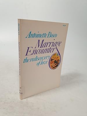 Seller image for Marriage Encounter. The Rediscovery of Love. for sale by Antiquariat Bookfarm