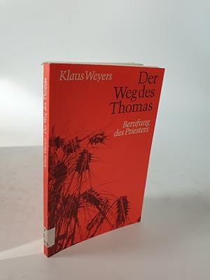 Seller image for Der Weg des Thomas. Berufung des Priesters. for sale by Antiquariat Bookfarm