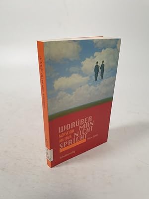 Seller image for Worber man nicht spricht. Menschen am Ende. for sale by Antiquariat Bookfarm
