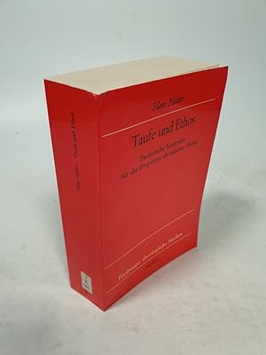 Seller image for Taufe und Ethos. Paulinische Kriterien fr Proprium christlicher Moral. for sale by Antiquariat Bookfarm