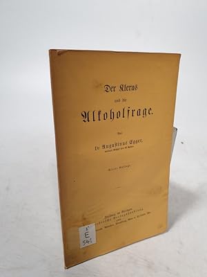 Seller image for Der Klerus und die Alkoholfrage. 4. Aufl. for sale by Antiquariat Bookfarm