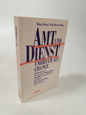 Seller image for Amt und Dienst - Umbruch als Chance. sterr. Pastoraltagung 28. bis 30. Dezember 1994. for sale by Antiquariat Bookfarm