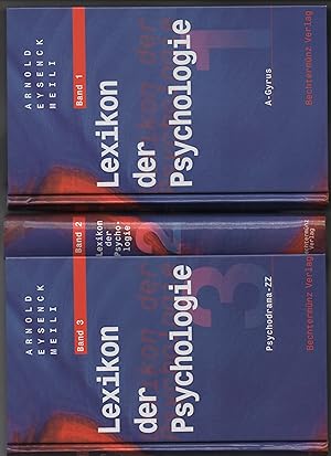 Lexikon der Psychologie. 3 Bände (A - Gyrus, H - Psychodiagn., Psychodrama - Zz) hrsg. von Wilhel...