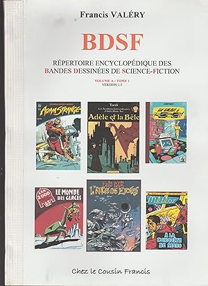 BDSF REPERTOIRE ENCYCLOPEDIQUE DES BANDES DESSINEES DE SCIENCE-FICTION-VOLUME 4-TOME 1 ET 2