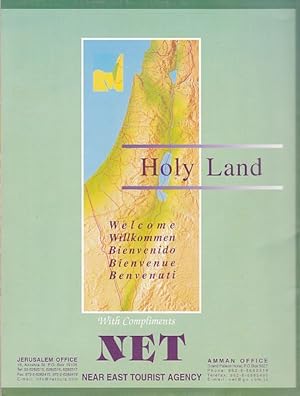 Holy Land. Welcome - Willkommen - Bienvenido - Bienvenue - Benvenuti. With compliments NET Near E...