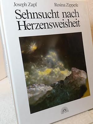 Sehnsucht nach Herzensweisheit Gewidmet der Rosa Mystica