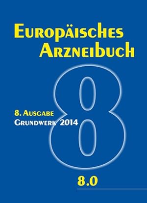 Seller image for Europisches Arzneibuch 8. Ausgabe: Amtliche deutsche Ausgabe: Amtliche deutsche Ausgabe (Ph. Eur. 8.0) for sale by Buchhandlung Loken-Books