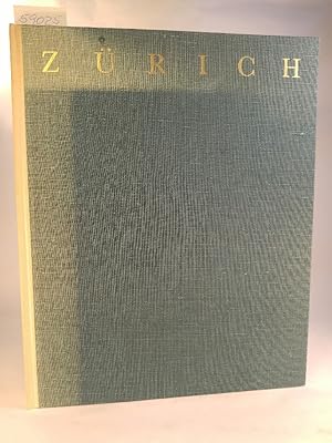 Imagen del vendedor de Zrich. Das heutige Zrich. Kunst und Wissenschaft, Wirtschafts- und Verkehrszentrum, Fremdenstadt Mit Version Francaise. a la venta por ANTIQUARIAT Franke BRUDDENBOOKS