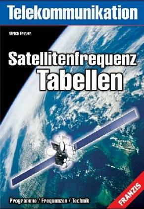 Bild des Verkufers fr Satellitenfrequenz-Tabellen zum Verkauf von Die Buchgeister