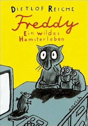 Image du vendeur pour Freddy. Ein wildes Hamsterleben mis en vente par Gabis Bcherlager