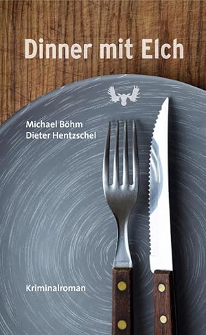 Imagen del vendedor de Dinner mit Elch: Kriminalroman (Edition 211) a la venta por Die Buchgeister