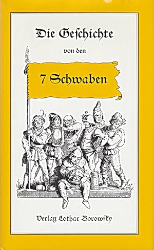 Bild des Verkufers fr Die Geschichte von den 7 Schwaben. Illustriert von Ludwig Richter. zum Verkauf von Die Buchgeister