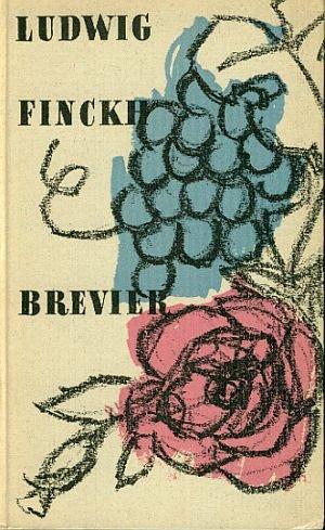 Seller image for Ludwig Finckh Brevier - Mit einem Titelbild, einer weiteren Fotografie im Text s for sale by Die Buchgeister