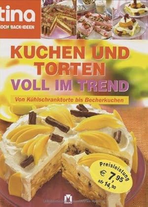 Bild des Verkufers fr Kuchen und Torten voll im Trend zum Verkauf von Die Buchgeister