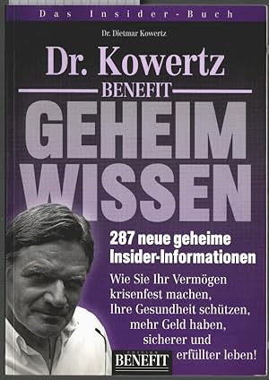 Geheimwissen, 287 neue geheime Insider-Informationen : Wie Sie ihr Vermögen für 2012 krisenfest m...