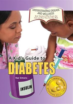 Bild des Verkufers fr A Kid's Guide to Diabetes zum Verkauf von GreatBookPrices