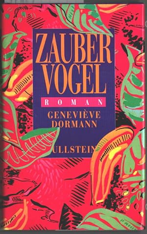 Bild des Verkufers fr Zaubervogel : Roman. Aus d. Franz. von Irne Kuhn. zum Verkauf von Ralf Bnschen