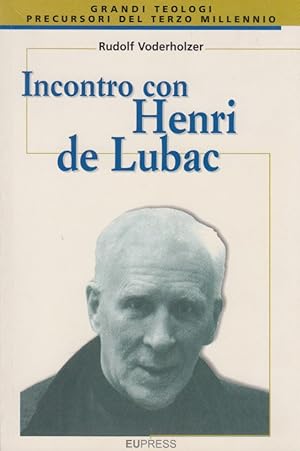 Seller image for Incontro con Henri de Lubac for sale by Arca dei libri di Lorenzo Casi