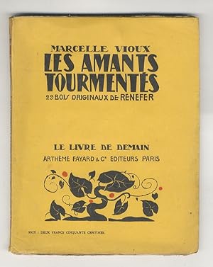 Les amants tourmentés. 29 bois originaux de Renefer.