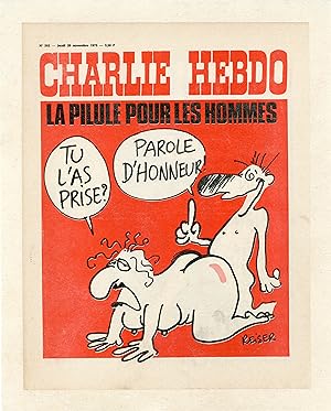 "CHARLIE HEBDO N°262 du 20/11/1975" Fac-similé original entoilé REISER / LA PILULE POUR LES HOMMES