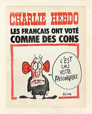 "CHARLIE HEBDO N°122 du 19/3/1973" Fac-similé original entoilé REISER / LES FRANÇAIS ONT VOTÉ COM...