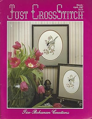 Image du vendeur pour Just CrossStitch, March/April 1987 (Volume 4, Number 6) mis en vente par Vada's Book Store