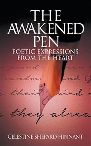 Seller image for The Awakened Pen: Poetic Expressions from the Heart for sale by GreatBookPrices