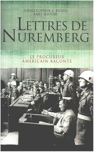 Seller image for Lettres de nuremberg / le procureur amricain raconte for sale by librairie philippe arnaiz
