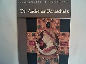 Seller image for Der Aachener Domschatz for sale by ANTIQUARIAT FRDEBUCH Inh.Michael Simon