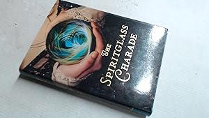 Imagen del vendedor de The Spiritglass Charade: a Stoker and Holmes Novel (Stoker and Holmes Novels) a la venta por BoundlessBookstore