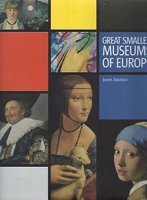 Bild des Verkufers fr Great Smaller Museums of Europe Edited by Matthew Taylor zum Verkauf von Antiquariat Lcke, Einzelunternehmung