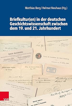 Imagen del vendedor de Briefkultur(en) in der deutschen Geschichtswissenschaft zwischen dem 19. und 21. Jahrhundert a la venta por moluna