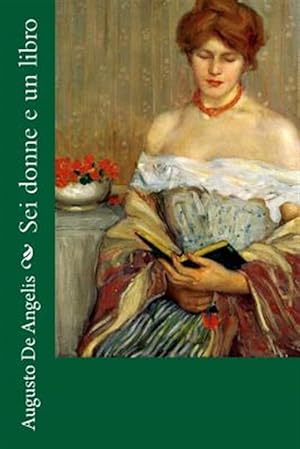 Seller image for SEI Donne E Un Libro -Language: italian for sale by GreatBookPrices