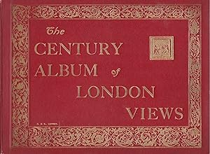 The Century Album of London Views.