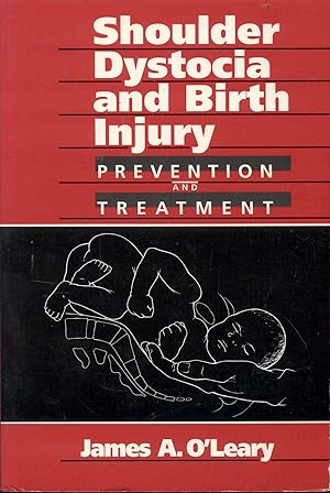 Seller image for Shoulder Dystocia and Birth Injury: Prevention and Treatment for sale by Bookmarc's